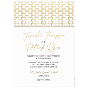 White invitation with gold linked pattern on the top of the invitation. Gold script font and black block font centered on the card.