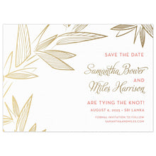 Load image into Gallery viewer, White save the date with modern leaves on the left side of the card. Pink block font and gold script font right aligned with a gold Thai flourish. 