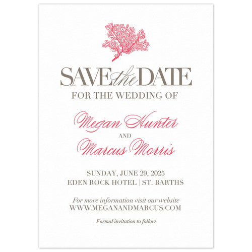 White card with a coral motif at the top. Large Save the Date letters in pewter, scripts and block font in pewter and coral centered on the page.